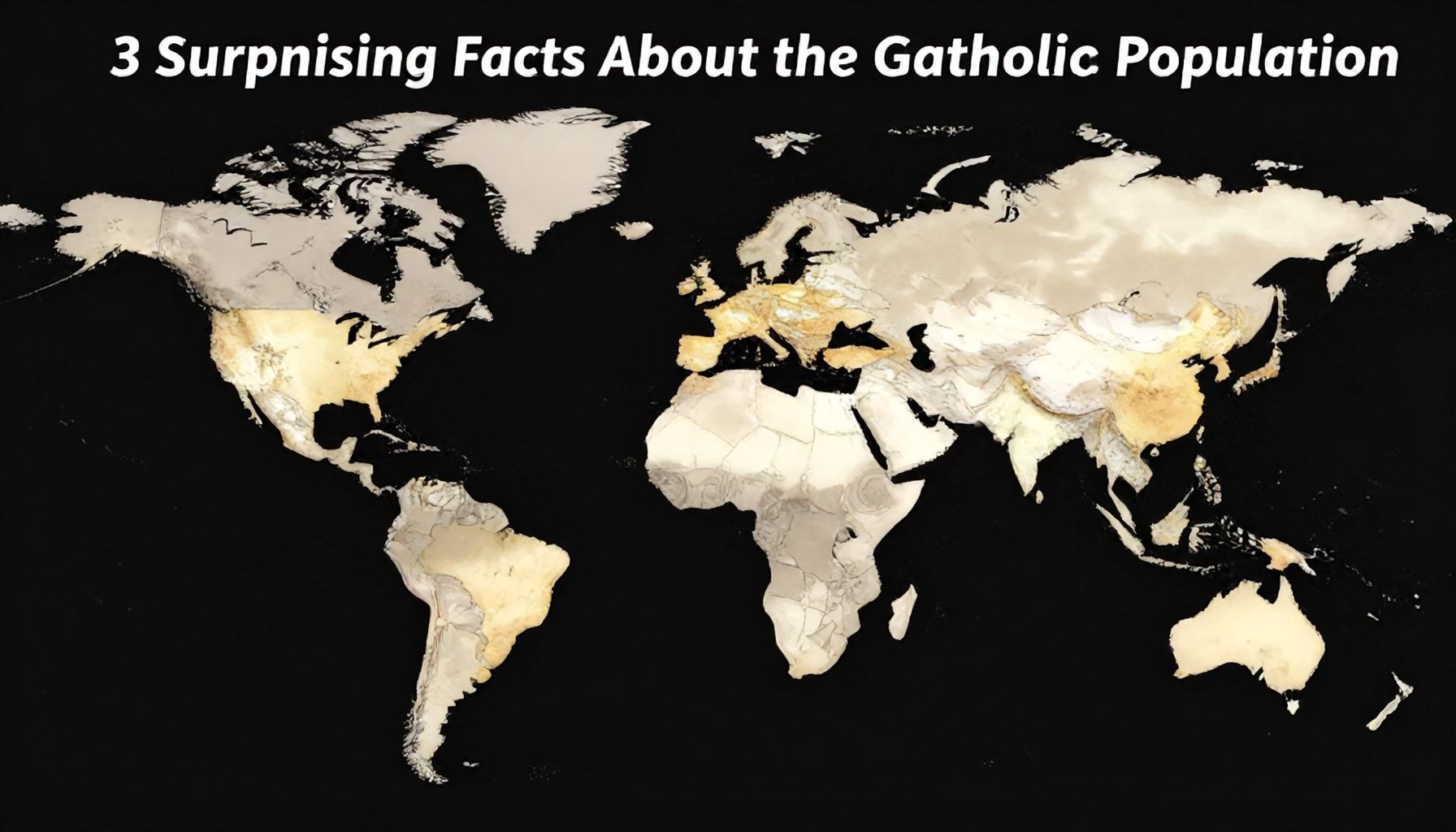 5 Surprising Facts About the Global Catholic Population*