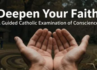 Deepen Your Faith: A Guided Catholic Examination of Conscience