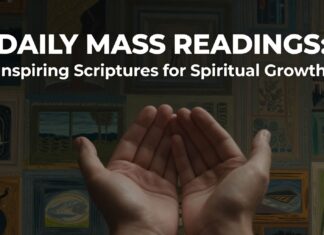 Daily Mass Readings: Inspiring Scriptures for Spiritual Growth