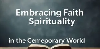 Embracing Faith and Spirituality in the Modern World Embracing Faith and Spirituality in the Contemporary World