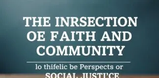 The Intersection of Faith and Community: A Catholic Perspective on Social Justice The Intersection of Faith and Community: A Catholic Perspective on Social Justice
