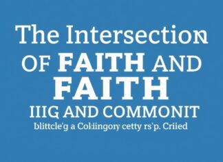 The Intersection of Faith and Community: Building Bridges in Modern Society The Intersection of Faith and Community: Building Bridges in Contemporary Society