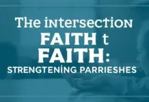 The Intersection of Faith and Community: Building Stronger Parishes The Intersection of Faith and Community: Strengthening Parishes