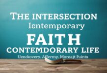 The Intersection of Faith and Modern Life: Finding Spirituality in Everyday Moments The Intersection of Faith and Contemporary Life: Discovering Spirituality in Ordinary Moments
