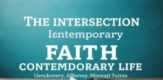 The Intersection of Faith and Modern Life: Finding Spirituality in Everyday Moments The Intersection of Faith and Contemporary Life: Discovering Spirituality in Ordinary Moments
