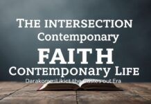 The Intersection of Faith and Modern Life: Finding Spirituality in the Digital Age The Intersection of Faith and Contemporary Life: Discovering Spirituality in the Digital Era