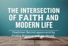 The Intersection of Faith and Modern Life: Finding Balance in a Busy World The Intersection of Faith and Modern Life: Finding Balance in a Busy World