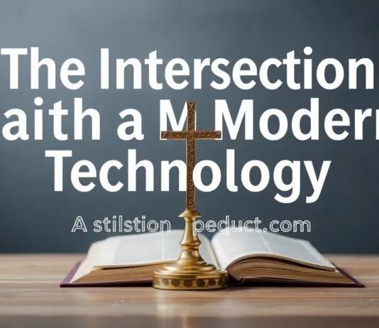 The Intersection of Faith and Modern Technology: A Catholic Perspective The Intersection of Faith and Modern Technology: A Catholic Perspective