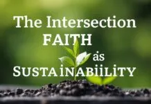 The Intersection of Faith and Sustainability: A Catholic Perspective on Environmental Stewardship The Intersection of Faith and Sustainability: A Catholic View on Caring for the Environment