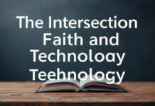 The Intersection of Faith and Technology: Enhancing Spiritual Engagement The Intersection of Faith and Technology: Enhancing Spiritual Engagement