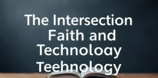 The Intersection of Faith and Technology: Enhancing Spiritual Engagement The Intersection of Faith and Technology: Enhancing Spiritual Engagement