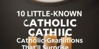 10 Little-Known Catholic Traditions That’ll Surprise You 10 Little-Known Catholic Traditions That'll Surprise You