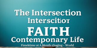 The Intersection of Faith and Modern Life: Finding Balance in a Fast-Paced World The Intersection of Faith and Contemporary Life: Finding Balance in a Rapidly Changing World
